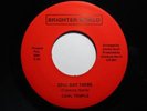 Soul Funk 45 CARL TEMPLE Soul Day BRIGHTER DAY HEAR