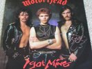RARE COLLECTORS  RECORDS SIGNED MOTORHEAD 'I GOT MINE'