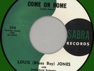 LOUIS (BLUES BOY) JONES Come On Home 45rpm Sabra 1962