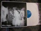MILK MUSIC beyond living LP private WIPERS KBD OOP punk