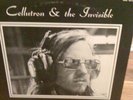 Cellutron & The Invisible Lp Rare Private Acid Archives