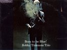 BOBBY TIMMONS BORN TO BE BLUE RIVERSIDE BLUE LABEL
