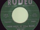ROCKABILLY DON RAY *THOSE ROCK'N'ROLL BLUES* RODEO 1957