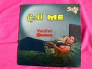 VELVET HAMMER - Call Me - Mint- Vinyl LP