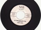 Bobby Kline-Say Something Nice To Me-Northern Soul 45