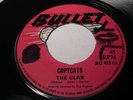THE CLAN / COPYCATS  BUNNY LEE/ HOT LEAD BULLET-HEAR