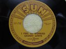 SAMMY LEWIS,I FEEL SO WORRIED' SUN #218 PUSH MARKS M-