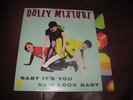Dolly Mixture Baby It's You 7