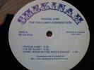 GREAT MODERN SOUL GOSPEL CALVARY CONNECTION PRAISE HIM