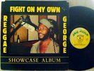 REGGAE GEORGE * Fight On My Own * SKY JUICE LP 1985