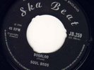 SOUL BROS-BUGALOO SKA BEAT MOD FUNKY KILLA CLIP