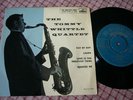 Tommy Whittle Quartet     UK EP     HMV 7EG 8325 (1958)