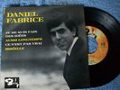 DANIEL FABRICE très rare ep je me suis fais des idées