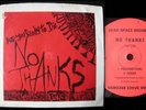 No Thanks ARE YOU READY TO DIE hc punk Rare 7” EP