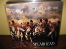SPEARHEAD INTO BATTLE WE RIDE LP ENGLISH ROSE JONESY