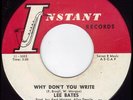LEE BATES - Why Don't You Write -  NORTHERN SOUL