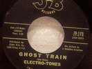 45 Rockabilly Instro ELECTRO-TONES Ghost Train J-B 126
