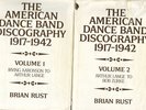 American Dance Band Discography - Brian Rust - 2 vols.
