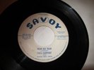 PAPA LIGHTFOOT MEAN OLD TRAIN/ WILD F SAVOY 45-1161  45