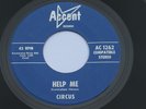 RARE PSYCH ROCK 45 CIRCUS Help Me on ACCENT Listen