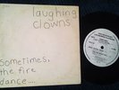 LAUGHING CLOWNS SOMETIMES THE FIRE DANCE Aussie PS EP 