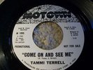 Northern Soul 45 Tammi Terrell Come On & See Me MOTOWN