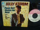 Billy Storm Please Don't Mention Her Name  PROMO 45
