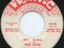 Rare Garage 45- The Styx- My Girl - Promo- Frantic 2125