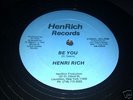 HENRI RICH - BE YOU - GRAIL ORIGINAL DISCO 12