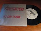 ACCELERATORS - It's Cool To Rock -- Rare Punk 45 -- KBD