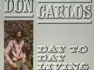 Don Carlos-Day To Day Living-Greensleeves-Reggae
