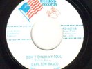 Carlton Basco - Don't Chain My Soul - RARE - Original