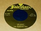 RARE KANSAS FUZZ GARAGE Morning Dew Go Away 45 UNPLAYED