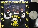 TUFF CREW BACK TO WRECK SHOP LP OG 1989 RARE