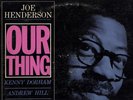 JOE HENDERSON OUR THING BLUE NOTE MONO NY USA
