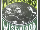 Thee Mighty Caesars – Wiseblood - orig on Ambassador