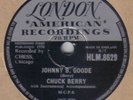 CHUCK BERRY - Johnny B Goode 78 rpm disc (A+ CONDITION)