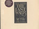 THE BAND - THE LAST WALTZ  3 SEALED ROCK LPS W/NO MARKS