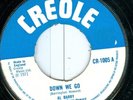 AL BARRY - DOWN WE GO - OG CREOLE 7