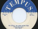 Rare Doo Wop 45 - Ron Volz - I'm Still In Love - HEAR