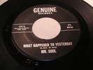 MR SOUL GENUINE 150 WHAT HAPPENED TO YESTERDAY -LISTEN