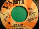 * T.C. ATLANTIC Love Is Just RARE GARAGE PSYCH 45 nm ?