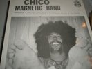 Chico Magnetic Band-same  reissue  psych