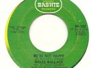 WALES WALLACE RARE SOUL WE'RE NOT HAPPY BASHIE 