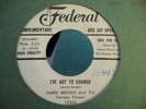 JAMES BROWN KILLER R&B 45 ON WLP FEDERAL 12352 HEAR IT