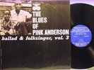 THE BLUES OF PINK ANDERSON Ballad & Folksinger, VOL 3