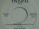 ZAGER & EVANS In The Year 25 25 45 Truth 1968 NM RARE