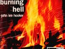 JOHN LEE HOOKER Burning Hell 2x 180g 45 RPM LP SS USA