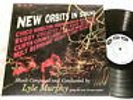 LYLE MURPHY New Orbits in Sound Frank Morgan Chico Hamilton MONO LP