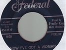 mod r&b 45 FREDDY KING now i've got a woman  HEAR